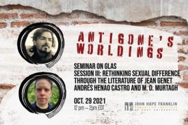 Antigones Worldings graphic, with title of event and headshots of the two speakers Antigones Worldings graphic, with title of event and headshots of the two speakers